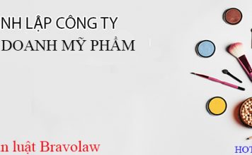Hướng dẫn thủ tục, hồ sơ thành lập công ty kinh doanh mỹ phẩm