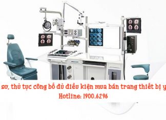 Hồ sơ, thủ tục công bố đủ điều kiện mua bán trang thiết bị y tế Hồ sơ, thủ tục công bố đủ điều kiện mua bán trang thiết bị y tế